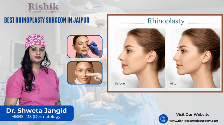 best rhinoplasty surgeon in jaipur